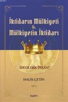 İktidarın Mulkiyeti ve Mülkiyetin İktidarı Cilt II