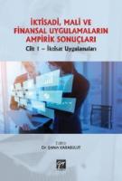 İktisadi, Mali ve Finansal Uygulamaların Ampirik Sonuçları