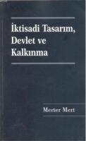 İktisadi Tasarım, Devlet ve Kalkınma