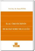 İlaç Üreticisinin Hukuki Sorumluluğu