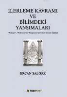 İlerleme Kavramı ve Bilimdeki Yansımaları