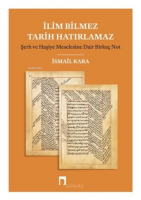 İlim Bilmez Tarih Hatırlamaz