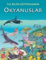İlk Bilim Kütüphanem - Okyanuslar