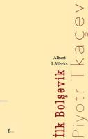 İlk Bolşevik Piyotr Tkaçev