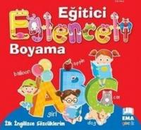 İlk İngilizce Sözcüklerim - Eğlenceli Eğitici Boyama