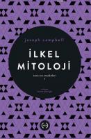 İlkel Mitoloji - Tanrının Maskeleri I