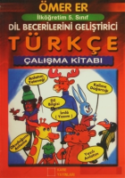 İlköğretim 5. Sınıf Dil Becerilerini Geliştirici  Türkçe