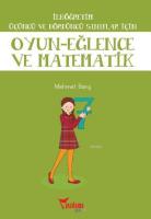 İlköğretim Üçüncü ve Dördüncü Sınıflar İçin Oyun - Eğlence ve Matematik