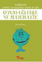 İlköğretim Yedinci ve Sekizinci Sınıflar İçin Oyun - Eğlence ve Matematik