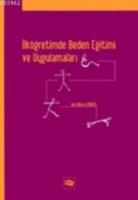 İlköğretimde Beden Eğitimi ve Uygulamaları
