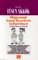 İlköğretimde Sosyal Becerilerin Geliştirilmesi