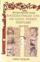 İlköğretimler İçin 100 Temel Eserin Özetleri