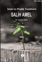 İmânın Pratik Tezâhürü  SALİH AMEL