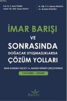 İmar Barışı ve Sonrasında Doğacak Uyuşmazlıklarda Çözüm Yolları