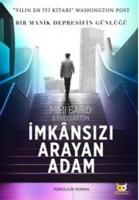 İmkansızı Arayan Adam