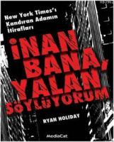 İnan Bana, Yalan Söylüyorum