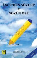İnce'den Sözler & Sözün Özü