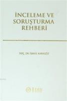 İnceleme ve Soruşturma Rehberi