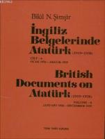 İngiliz Belgelerinde Atatürk (1919-1938) Cilt VI
