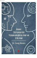İnsan Dünyasında Yabancılaştırıcı Akıl ve Etik Akıl