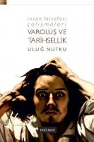 İnsan Felsefesi Çalışmaları Varoluş Ve Tarihsellik