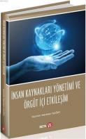İnsan Kaynakları Yönetimi ve Örgüt İçi Etkileşim