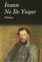 İnsan Ne İle Yaşar