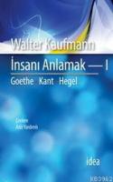 İnsanı Anlamak I