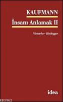 İnsanı Anlamak II