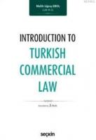 Introduction to Turkish Commercial Law