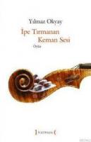 İpe Tırmanan Keman Sesi