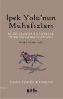 İpek Yolu'nun Muhafızları