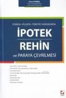 İpotek, Rehin ve Paraya Çevrilmesi (Ciltli)