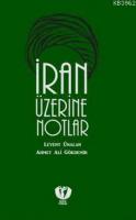 İran Üzerine Notlar