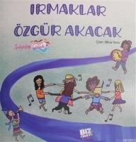 Irmaklar Özgür Akacak