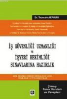 İş Güvenliği Uzmanlığı ve İşyeri Hekimliği Sınavlarına Hazırlık