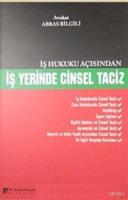 İş Hukuku Açısından İş Yerinde Cinsel Taciz