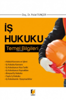 Iş Hukuku Temel Bilgileri