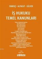 İş Hukuku Temel Kanunları