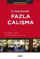 İş Hukukunda Fazla Çalışma
