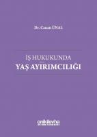 İş Hukukunda Yaş Ayırımcılığı