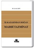 İş Kazasından Doğan Maddi Tazminat