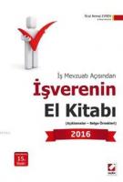 İş Mevzuatı Açısından İşverenin El Kitabı 2016