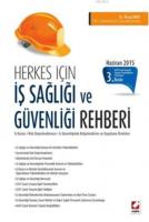 İş Sağlığı ve Güvenliği Rehberi