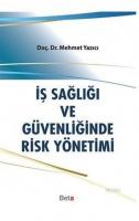 İş sağlığı ve Güvenliğinde Risk Yönetimi