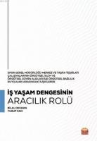İş Yaşam Dengesinin Aracılık Rolü