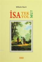 İsa Tek Yol Mu?
