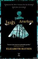 Işığı Ararken