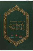 İşitin Ey Yarenler