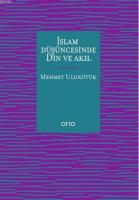 İslam Düşüncesinde Din ve Akıl